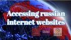 How to Access Russian Websites From Outside Russia